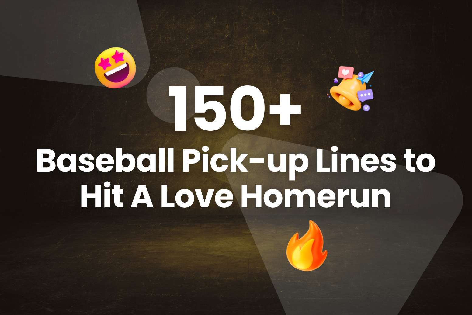 The Best Baseball Pick-Up Lines to Win Over Any Fan